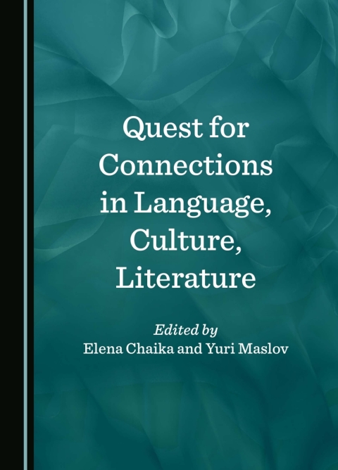 Cover image for book Quest for Connections in Language, Culture, Literature