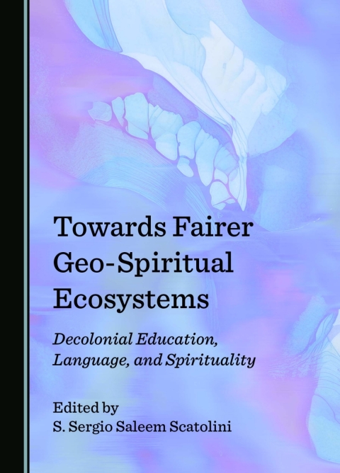 Cover image for book Towards Fairer Geo-Spiritual Ecosystems