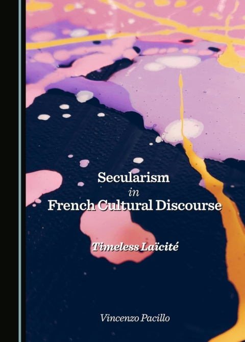 Cover image for book Secularism in French Cultural Discourse
