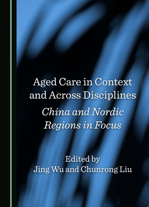 Cover image for book Aged Care in Context and Across Disciplines