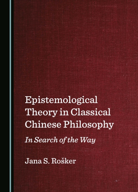 Cover image for book Epistemological Theory in Classical Chinese Philosophy