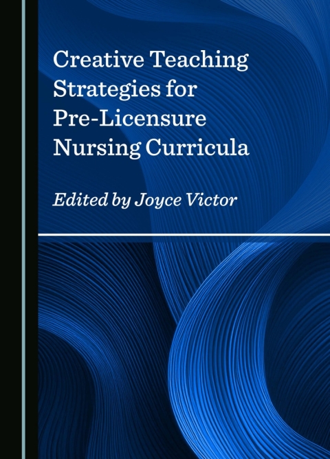 Cover image for book Creative Teaching Strategies for Pre-Licensure Nursing Curricula