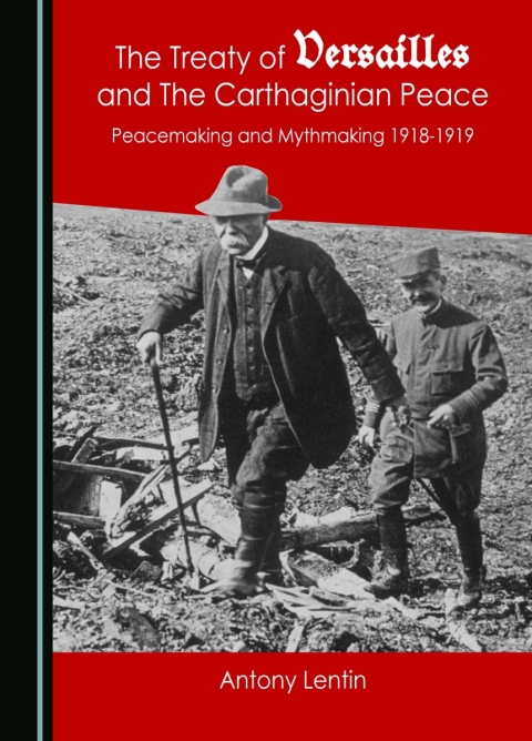 Cover image for book The Treaty of Versailles and The Carthaginian Peace
