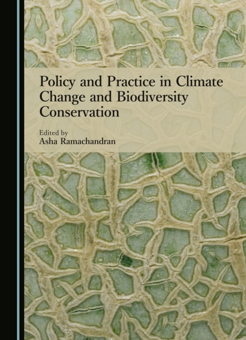 Cover image for book Policy and Practice in Climate Change and Biodiversity Conservation