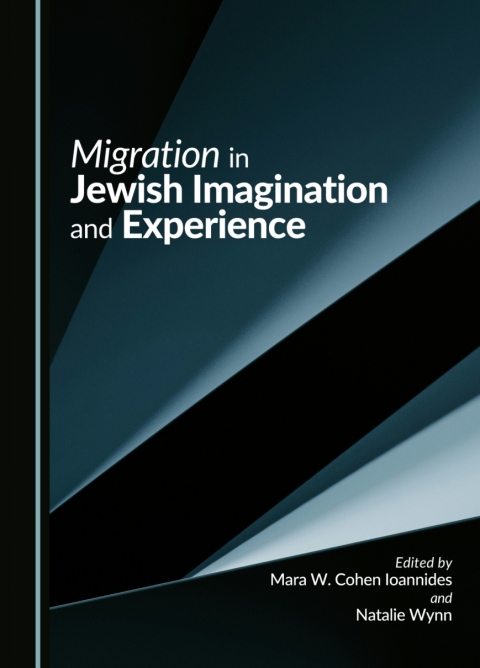 Cover image for book Migration in Jewish Imagination and Experience