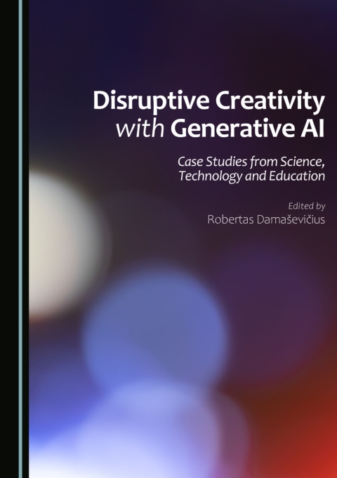 Cover image for book Disruptive Creativity with Generative AI