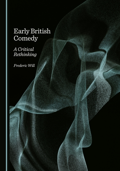 Cover image for book Early British Comedy