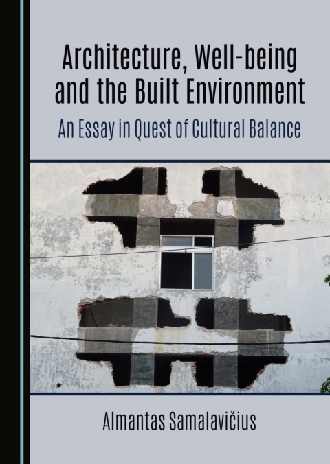 Cover image for book Architecture, Well-being and the Built Environment