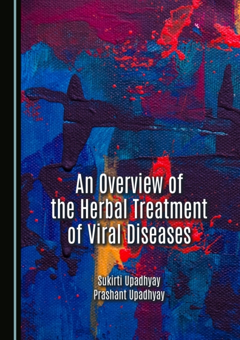 Cover image for book An Overview of the Herbal Treatment of Viral Diseases