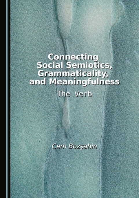 Cover image for book Connecting Social Semiotics, Grammaticality, and Meaningfulness
