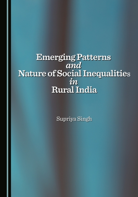Cover image for book Emerging Patterns and Nature of Social Inequalities in Rural India