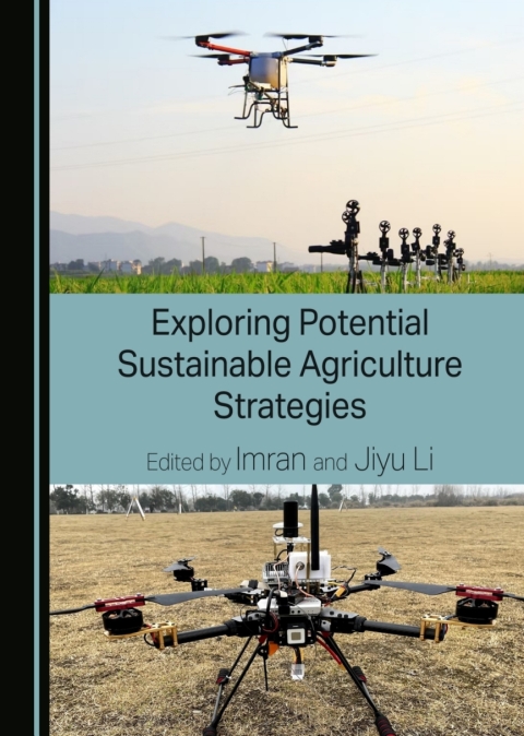 Cover image for book Exploring Potential Sustainable Agriculture Strategies
