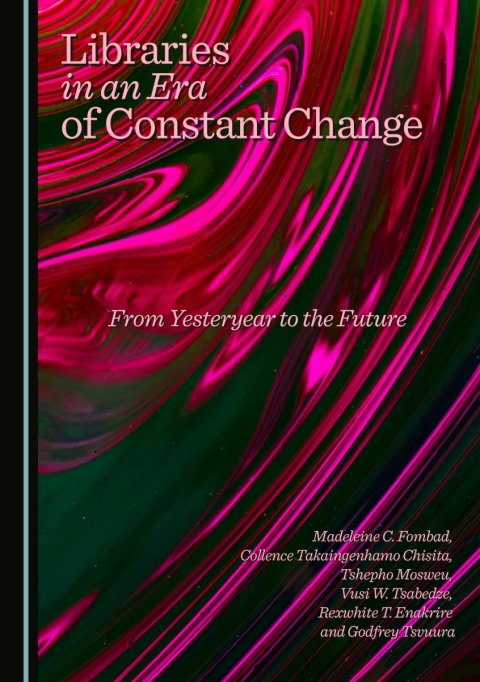 Cover image for book Libraries in an Era of Constant Change