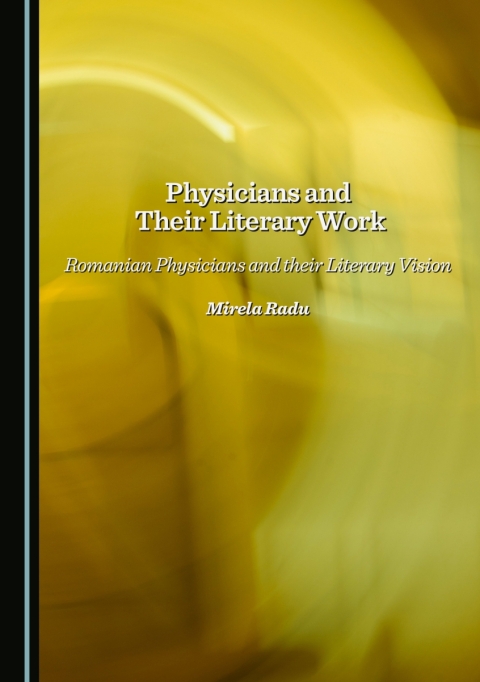 Cover image for book Physicians and Their Literary Work