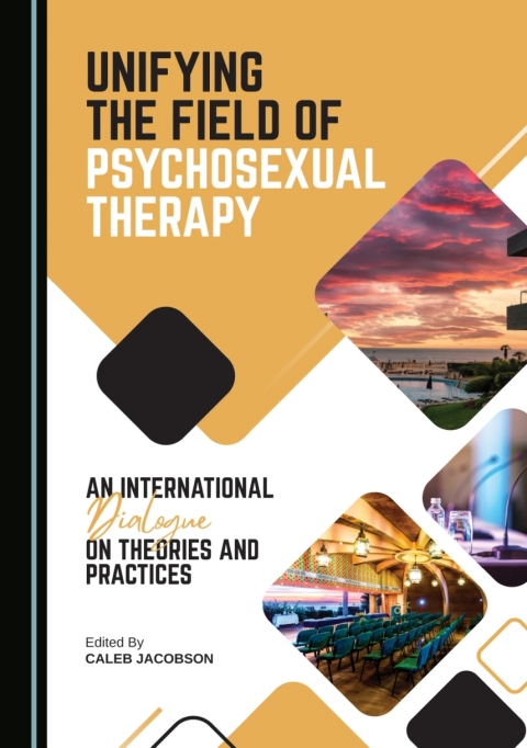Cover image for book Unifying the Field of Psychosexual Therapy