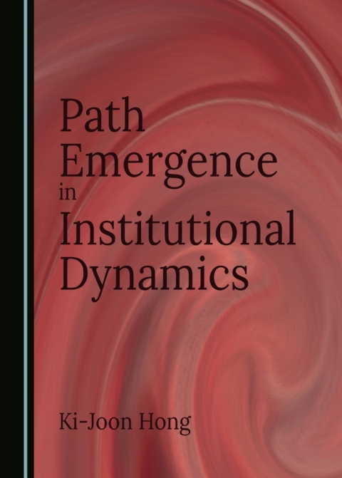 Cover image for book Path Emergence in Institutional Dynamics