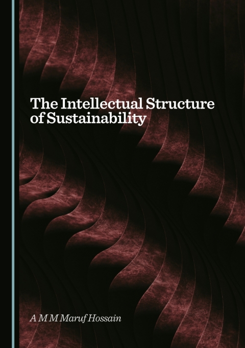 Cover image for book The Intellectual Structure of Sustainability