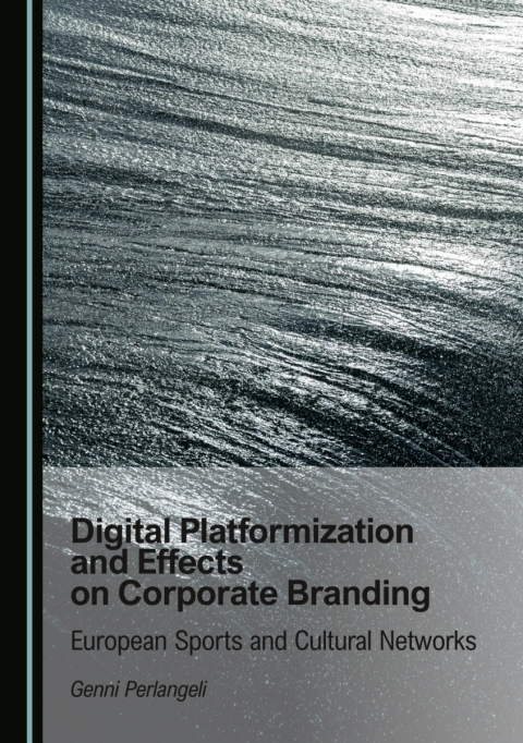 Cover image for book Digital Platformization and Effects on Corporate Branding