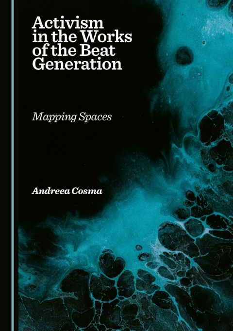 Cover image for book Activism in the Works of the Beat Generation
