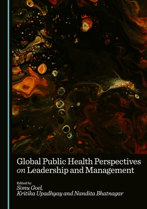 Cover image for book Global Public Health Perspectives on Leadership and Management