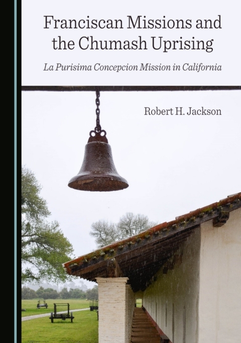 Cover image for book Franciscan Missions and the Chumash Uprising