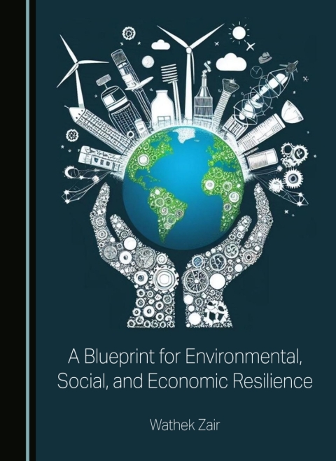 Cover image for book A Blueprint for Environmental, Social, and Economic Resilience
