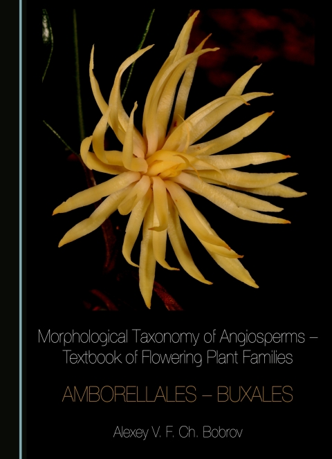Cover image for book Morphological Taxonomy of Angiosperms – Textbook of Flowering Plant Families