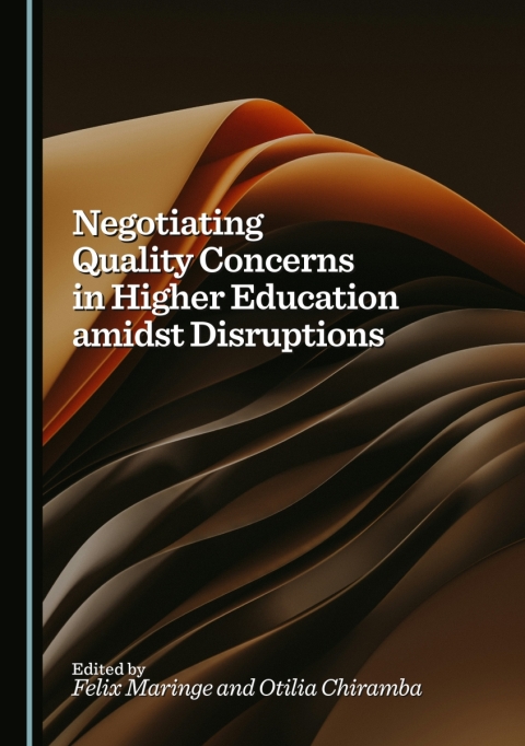 Cover image for book Negotiating Quality Concerns in Higher Education amidst Disruptions