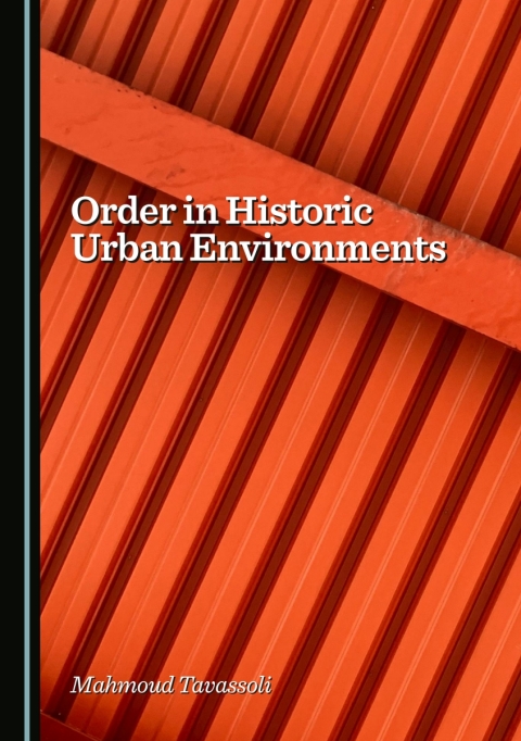 Cover image for book Order in Historic Urban Environments