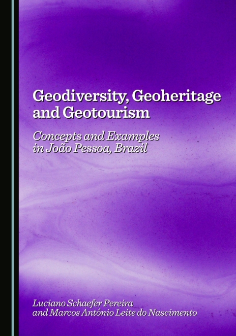 Cover image for book Geodiversity, Geoheritage and Geotourism