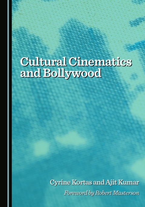 Cover image for book Cultural Cinematics and Bollywood