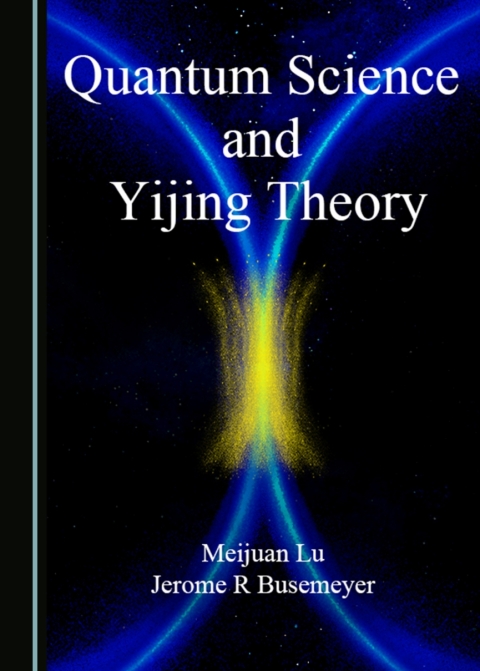 Cover image for book Quantum Science and Yijing Theory
