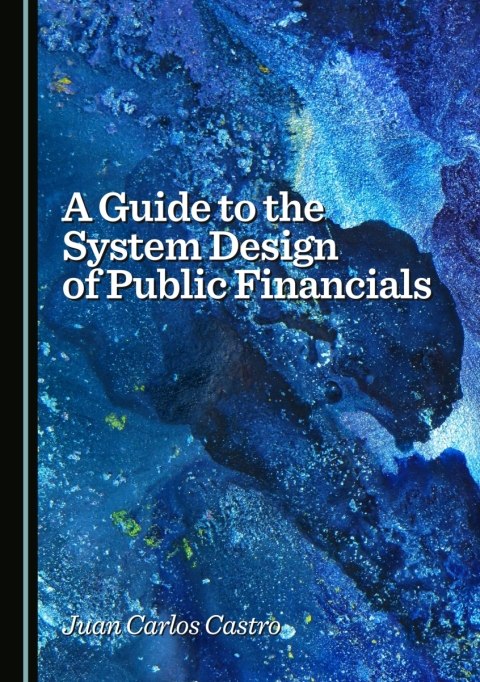 Cover image for book A Guide to the System Design of Public Financials