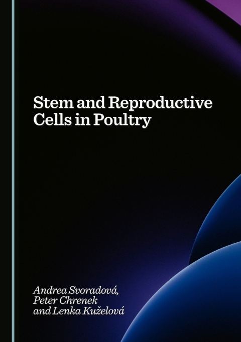 Cover image for book Stem and Reproductive Cells in Poultry