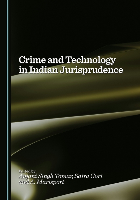 Cover image for book Crime and Technology in Indian Jurisprudence