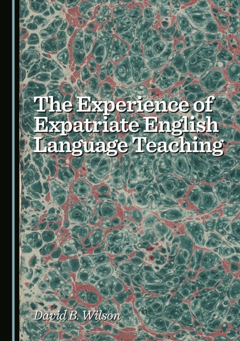 Cover image for book The Experience of Expatriate English Language Teaching