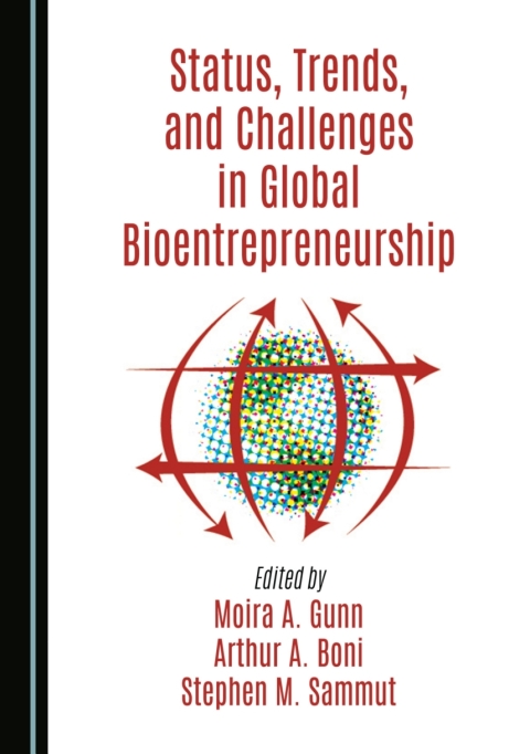 Cover image for book Status, Trends, and Challenges in Global Bioentrepreneurship