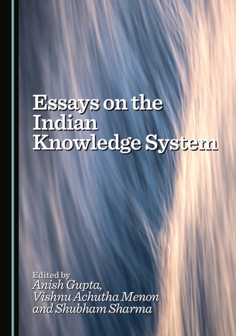 Cover image for book Essays on the Indian Knowledge System