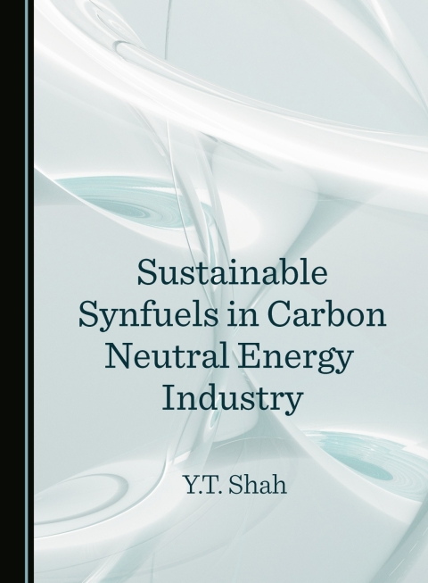 Cover image for book Sustainable Synfuels in Carbon Neutral Energy Industry