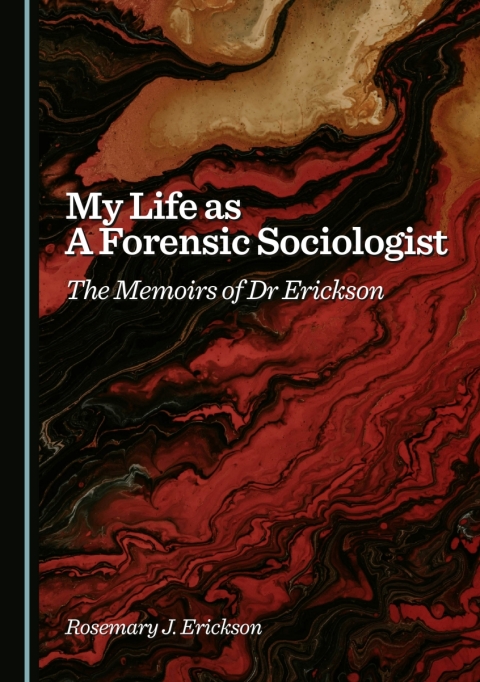 Cover image for book My Life as A Forensic Sociologist