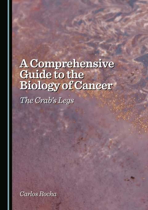 Cover image for book A Comprehensive Guide to the Biology of Cancer