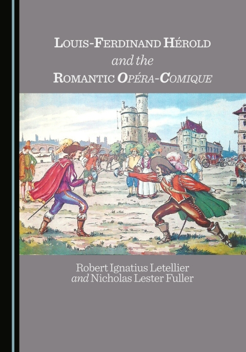 Cover image for book Louis-Ferdinand Hérold and the Romantic Opéra-Comique