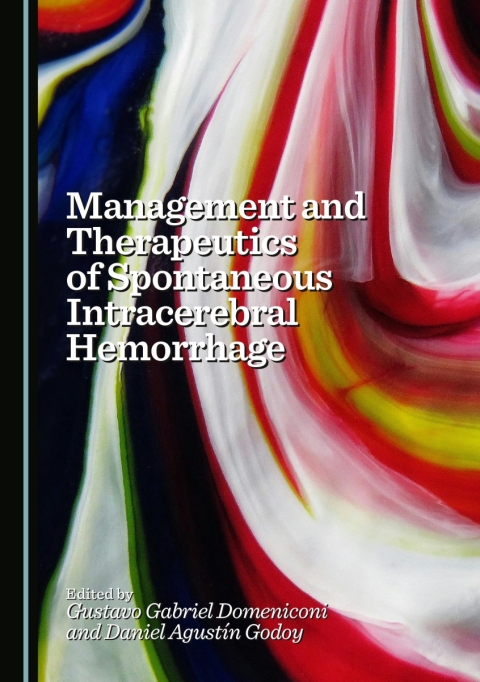 Cover image for book Management and Therapeutics of Spontaneous Intracerebral Hemorrhage