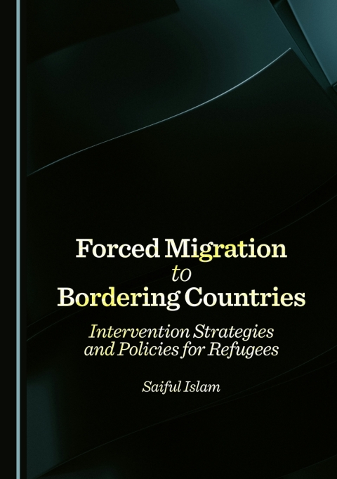 Cover image for book Forced Migration to Bordering Countries