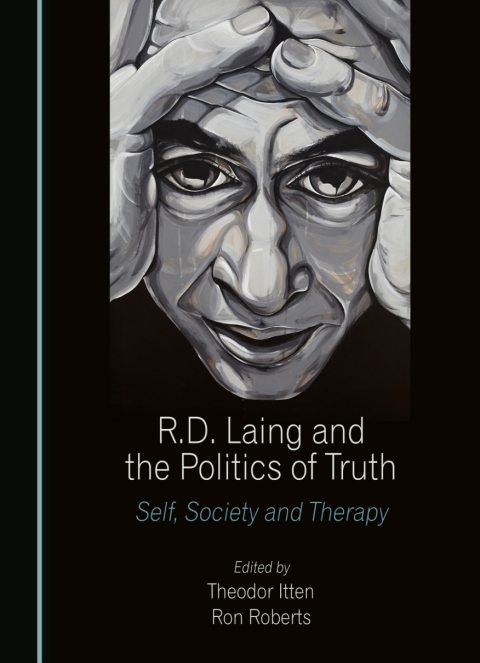 Cover image for book R.D. Laing and the Politics of Truth