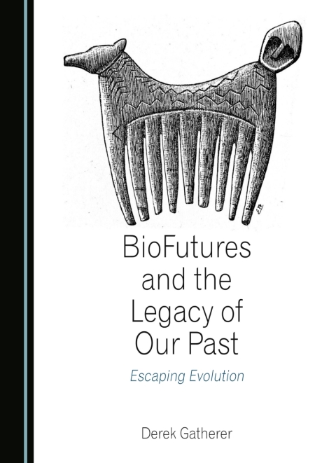 Cover image for book BioFutures and the Legacy of Our Past
