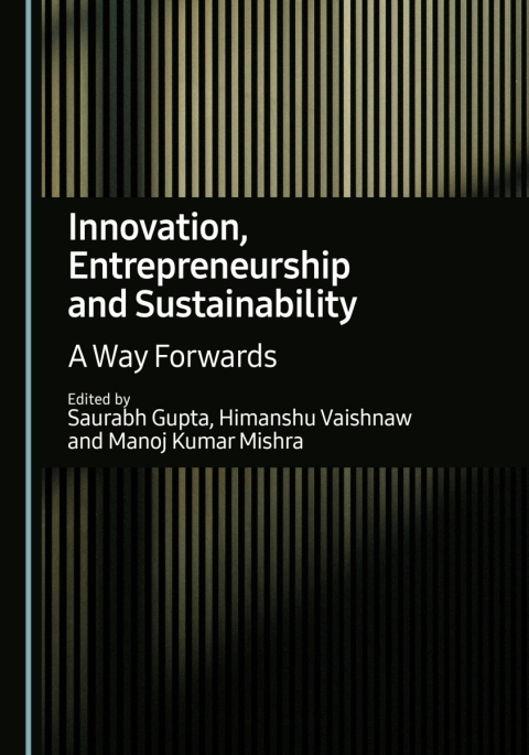 Cover image for book Innovation, Entrepreneurship and Sustainability