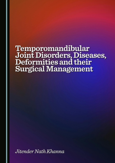 Cover image for book Temporomandibular Joint Disorders, Diseases, Deformities and their Surgical Management
