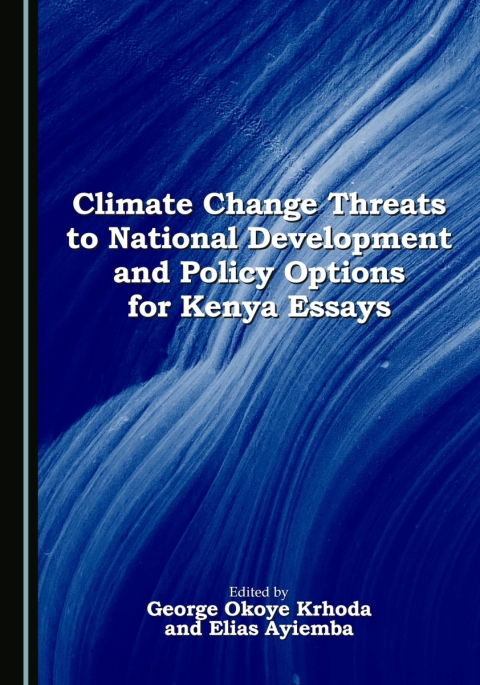 Cover image for book Climate Change Threats to National Development and Policy Options for Kenya Essays