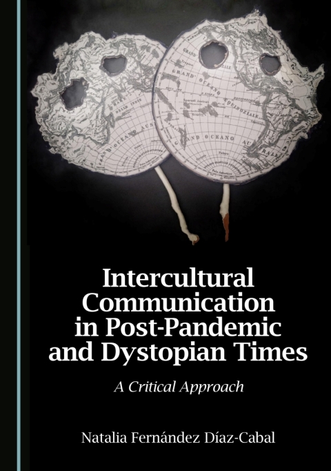 Cover image for book Intercultural Communication in Post-Pandemic and Dystopian Times